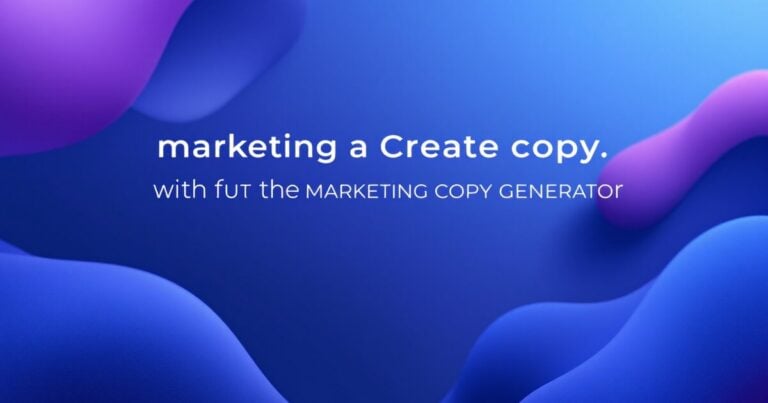 Как создавать привлекательные маркетинговые тексты с помощью Marketing Copy Generator