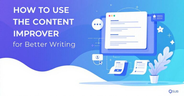 How to Use the Content Improver for Better Writing
