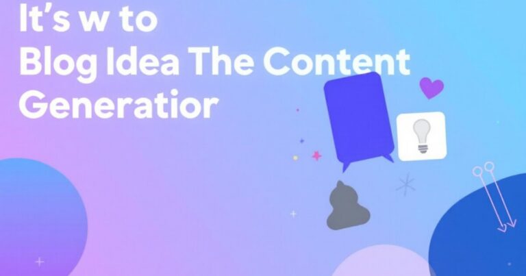How to Use the Blog Idea Generator for Content Planning