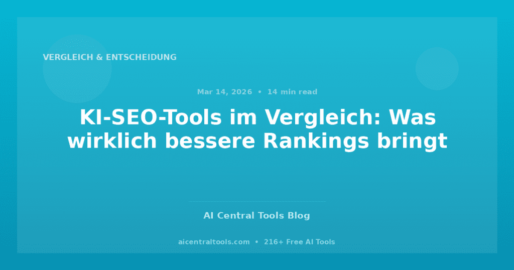 KI-SEO-Tools im Vergleich: Was wirklich bessere Rankings bringt