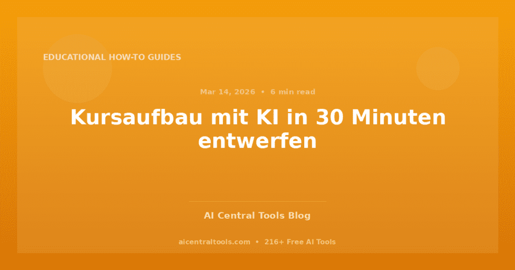 Kursaufbau mit KI in 30 Minuten entwerfen