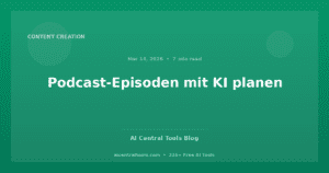 Podcast-Episoden mit KI planen