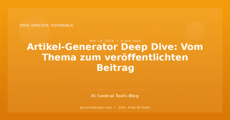 Artikel-Generator Deep Dive: Vom Thema zum veröffentlichten Beitrag