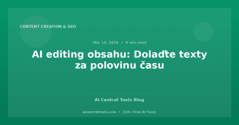 AI editing obsahu: Dolaďte texty za polovinu času