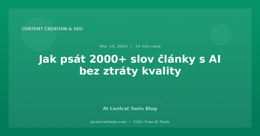 Jak psát 2000+ slov články s AI bez ztráty kvality