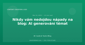 Nikdy vám nedojdou nápady na blog: AI generování témat