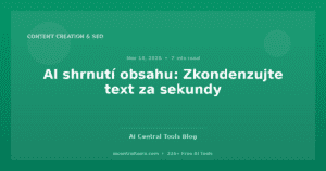 AI shrnutí obsahu: Zkondenzujte text za sekundy