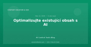 Optimalizujte existující obsah s AI