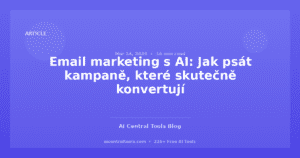 Email marketing s AI: Jak psát kampaně, které skutečně konvertují