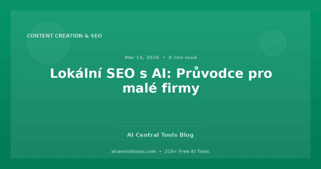 Lokální SEO s AI: Průvodce pro malé firmy