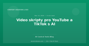 Video skripty pro YouTube a TikTok s AI