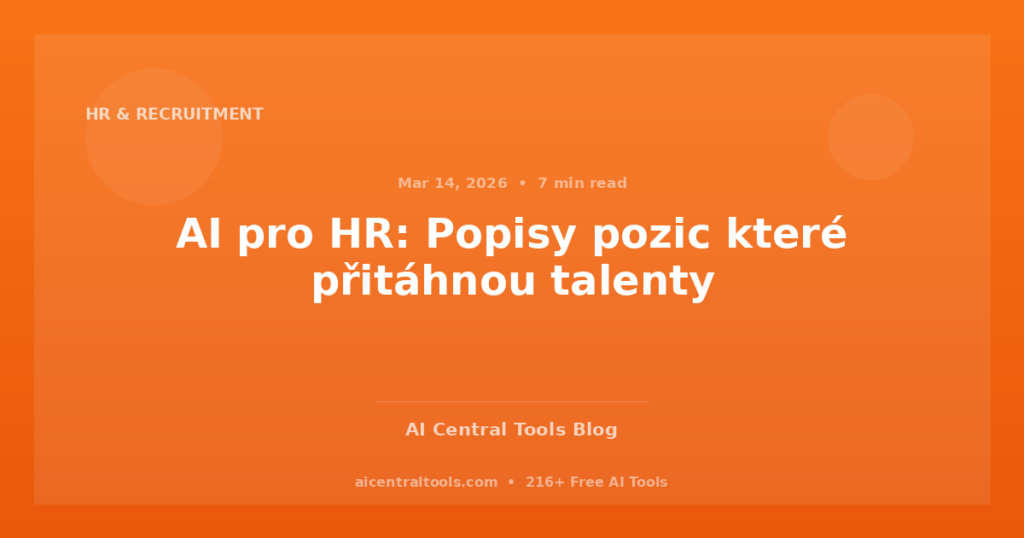 AI pro HR: Popisy pozic které přitáhnou talenty