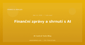 Finanční zprávy a shrnutí s AI