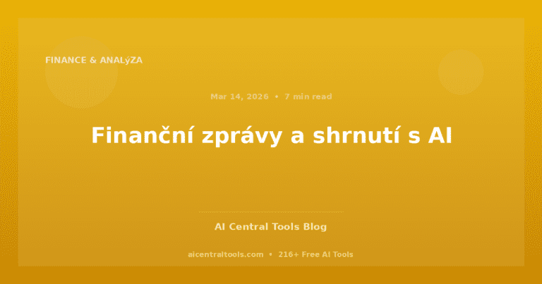 Finanční zprávy a shrnutí s AI