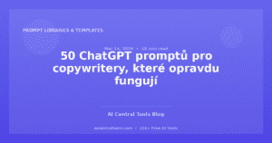 50 ChatGPT promptů pro copywritery, které opravdu fungují