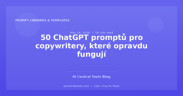 50 ChatGPT promptů pro copywritery, které opravdu fungují