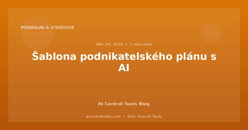 Šablona podnikatelského plánu s AI