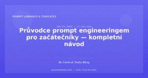 Průvodce prompt engineeringem pro začátečníky — kompletní návod