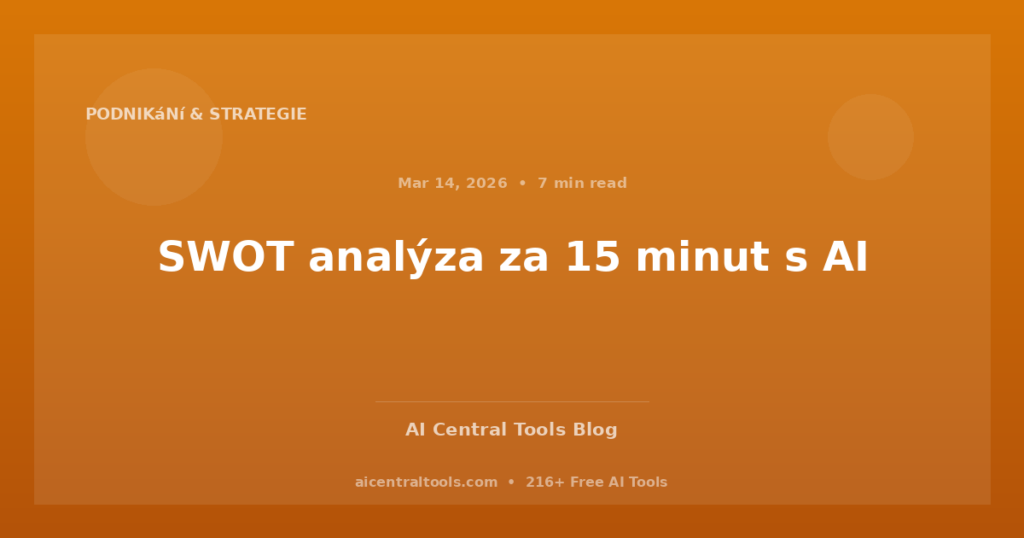 SWOT analýza za 15 minut s AI