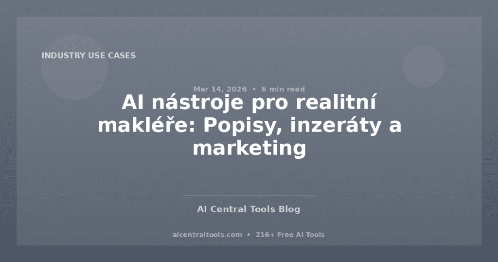 AI nástroje pro realitní makléře: Popisy, inzeráty a marketing