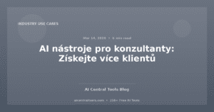 AI nástroje pro konzultanty: Získejte více klientů