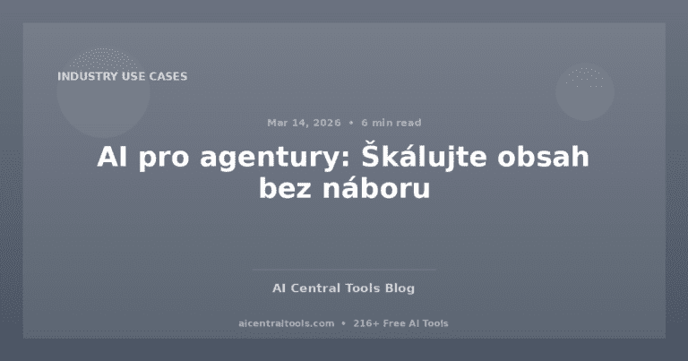 AI pro agentury: Škálujte obsah bez náboru