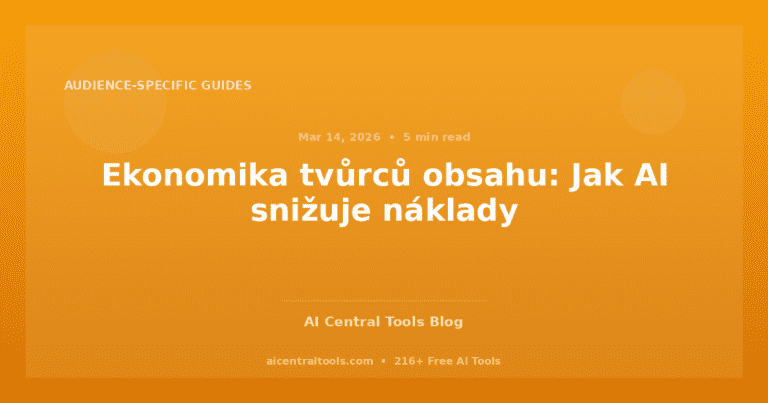 Ekonomika tvůrců obsahu: Jak AI snižuje náklady