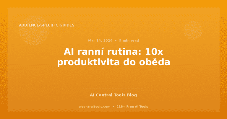 AI ranní rutina: 10x produktivita do oběda