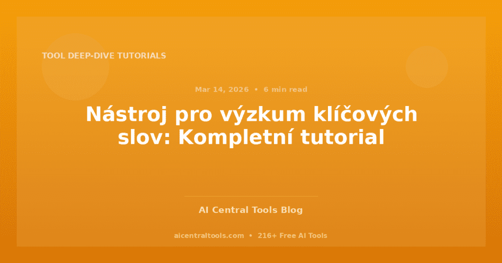 Nástroj pro výzkum klíčových slov: Kompletní tutorial