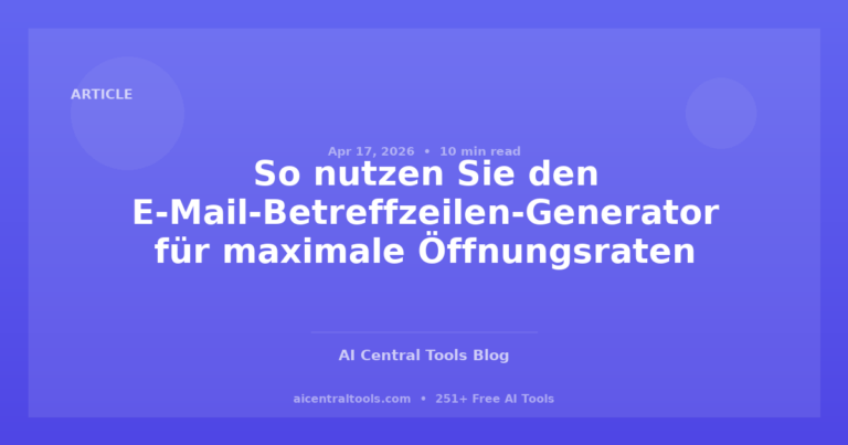 So nutzen Sie den E-Mail-Betreffzeilen-Generator für maximale Öffnungsraten