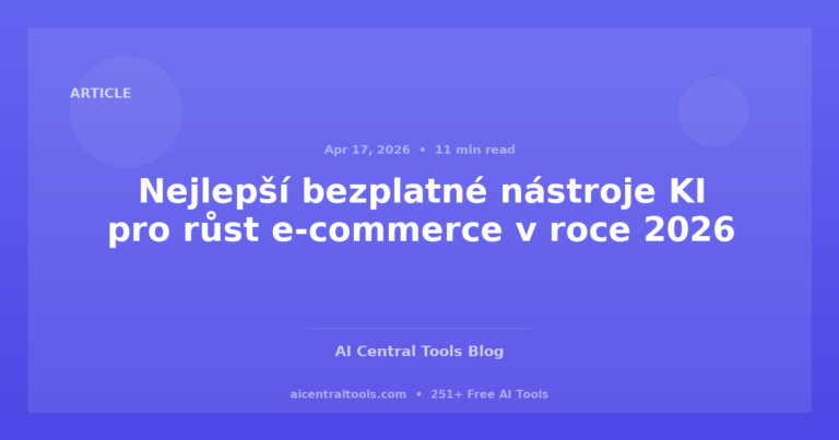Nejlepší bezplatné nástroje KI pro růst e-commerce v roce 2026