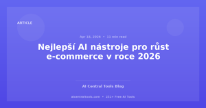 Nejlepší AI nástroje pro růst e-commerce v roce 2026