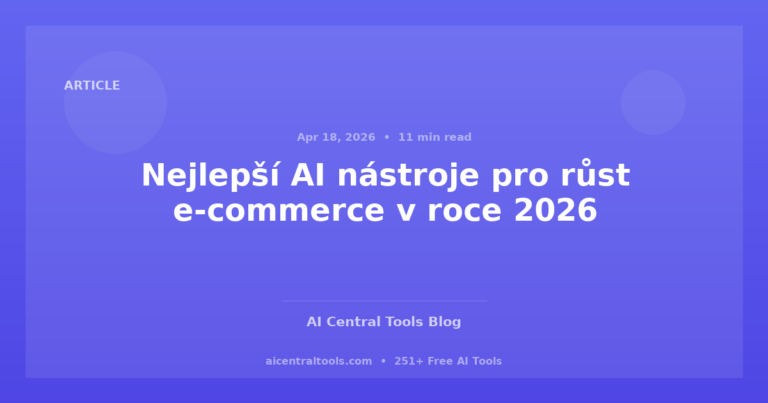 Nejlepší AI nástroje pro růst e-commerce v roce 2026