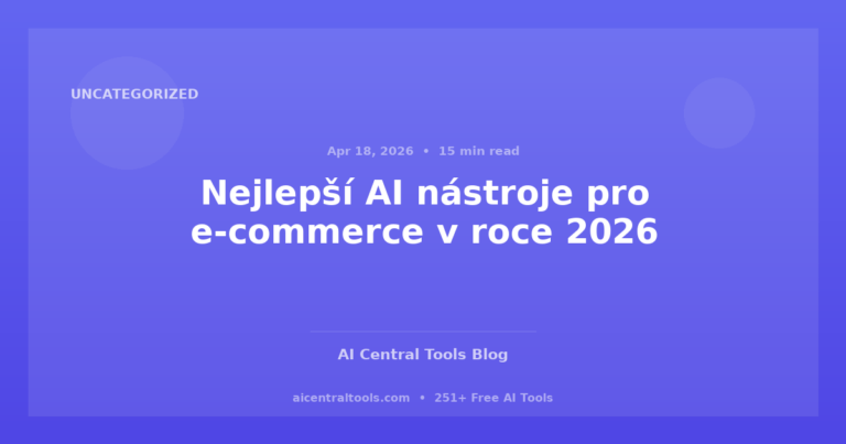 Nejlepší AI nástroje pro e-commerce v roce 2026