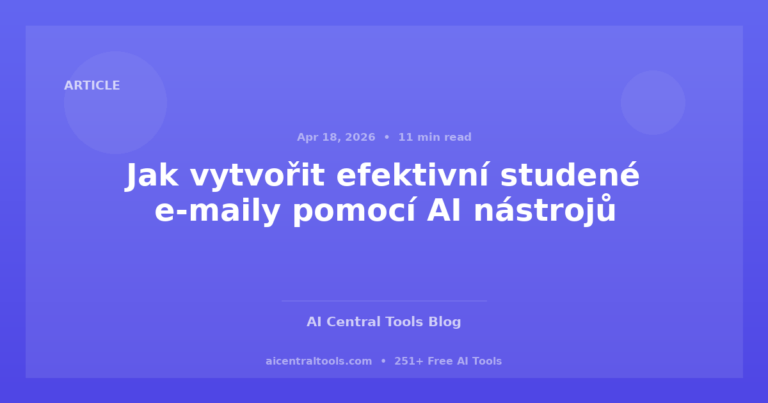 Jak vytvořit efektivní studené e-maily pomocí AI nástrojů