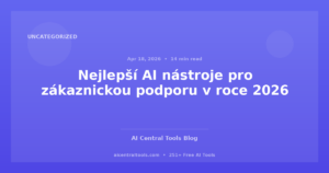 Nejlepší AI nástroje pro zákaznickou podporu v roce 2026