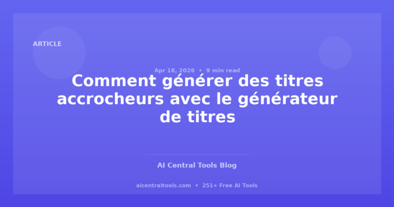 Comment générer des titres accrocheurs avec le générateur de titres