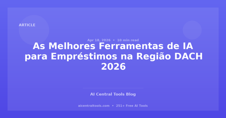 As Melhores Ferramentas de IA para Empréstimos na Região DACH 2026