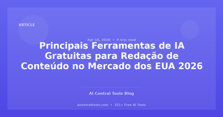 Principais Ferramentas de IA Gratuitas para Redação de Conteúdo no Mercado dos EUA 2026