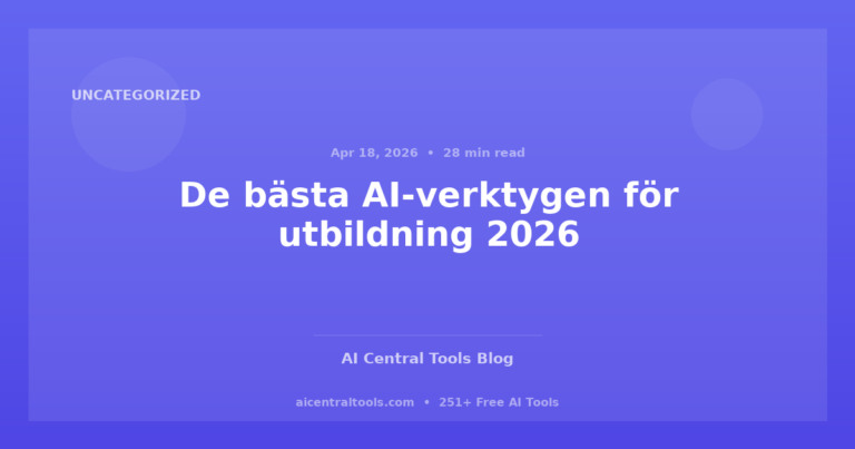 De bästa AI-verktygen för utbildning 2026