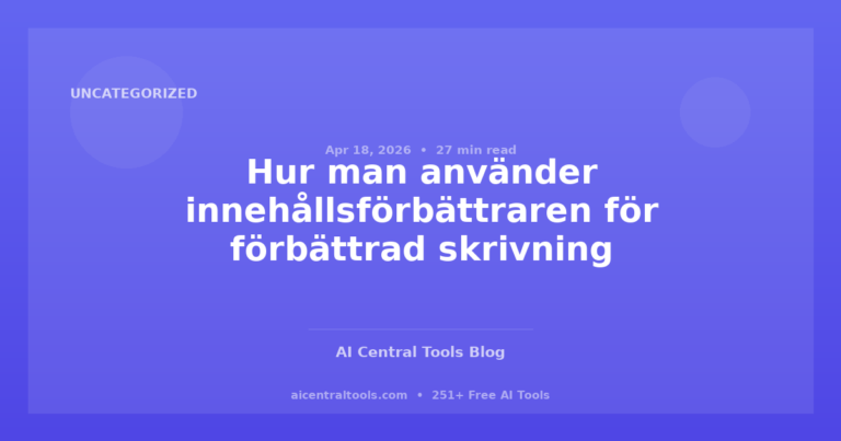 Hur man använder innehållsförbättraren för förbättrad skrivning