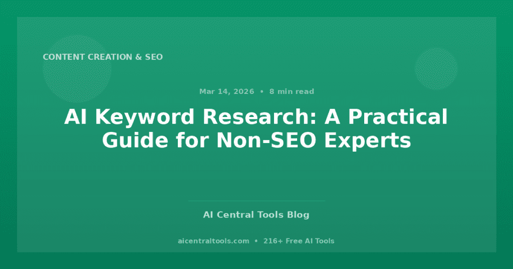 AI Keyword Research: A Practical Guide for Non-SEO Experts