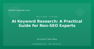 AI Keyword Research: A Practical Guide for Non-SEO Experts