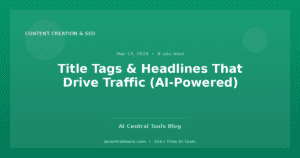 Title Tags & Headlines That Drive Traffic (AI-Powered)