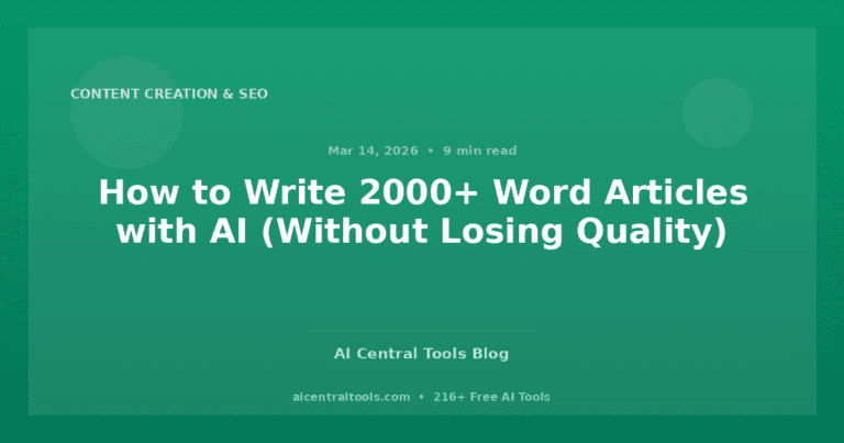 How to Write 2000+ Word Articles with AI (Without Losing Quality)