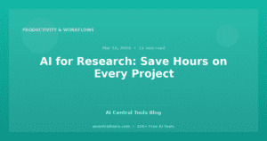 AI for Research: Save Hours on Every Project