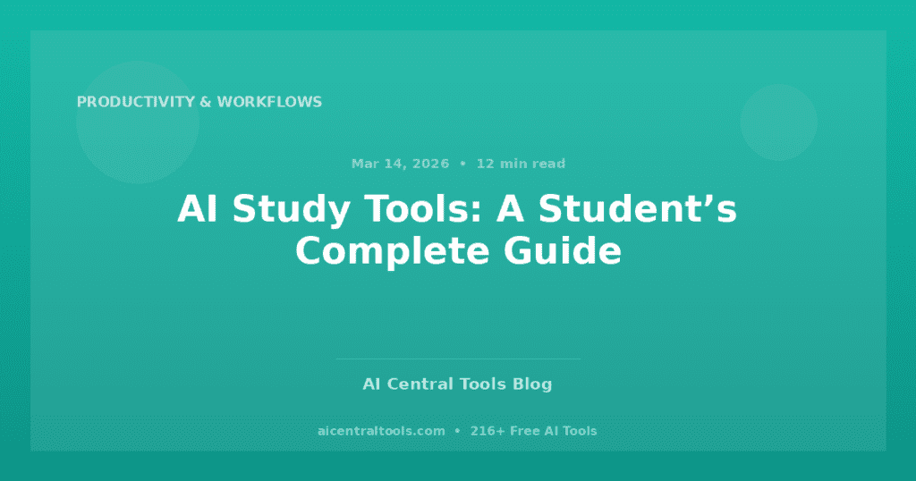 AI Study Tools: A Student’s Complete Guide