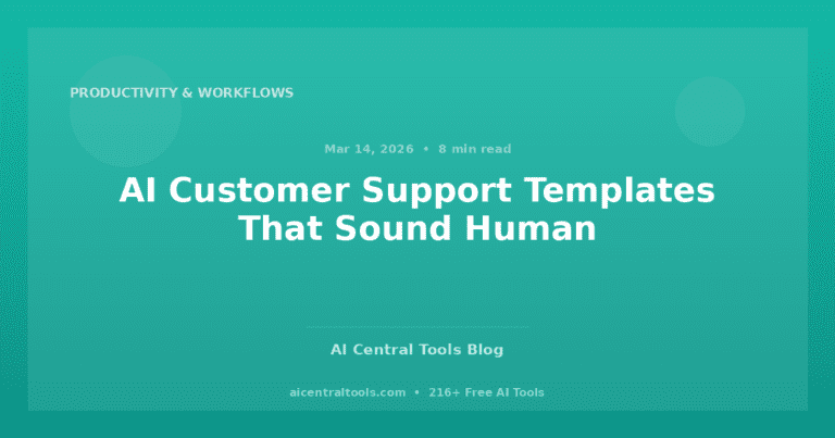 AI Customer Support Templates That Sound Human