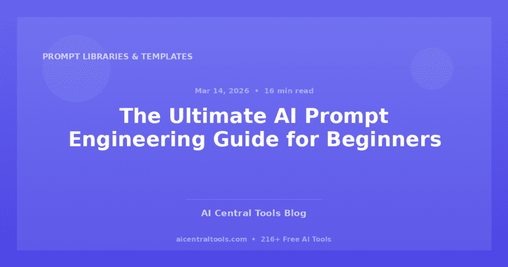 The Ultimate AI Prompt Engineering Guide for Beginners