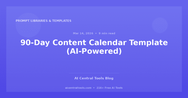 90-Day Content Calendar Template (AI-Powered)